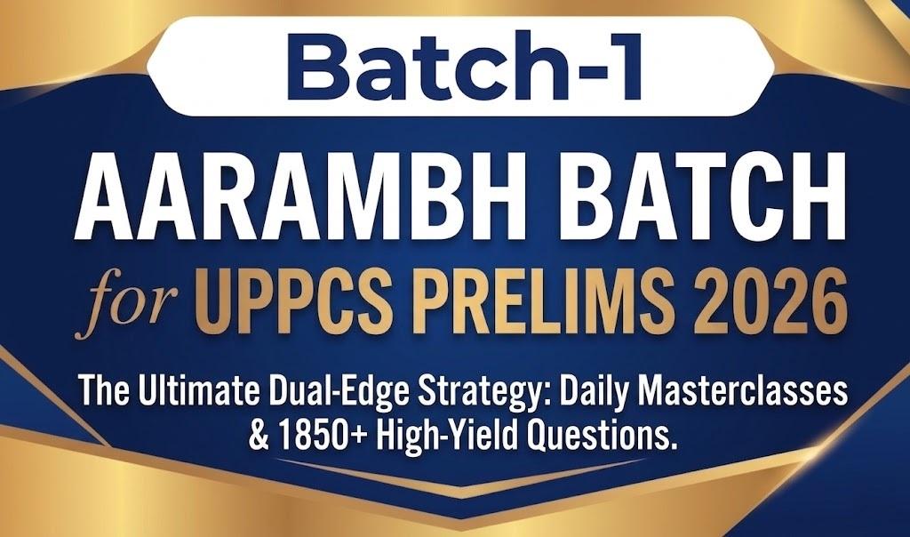 Aarambh Batch for UPPCS Prelims 2026